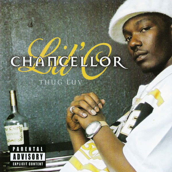 Thug Luv by Chancellor aka Lil' C (CD 2004 Dollyhood Records) in